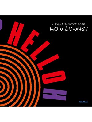 cover image of NIRVANA T-SHIRT BOOK HOW LOWNG?